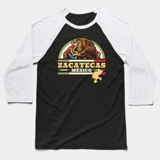 Zacatecas Mexico - Mapa Bandera Mexicana - Mexican State Baseball T-Shirt